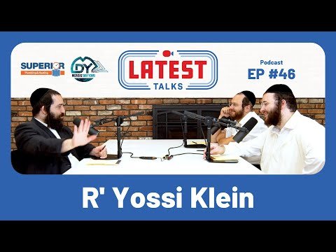 R’ Yossi Klein – Economy, Bullying, MDY, At Risk | Latest Talks Podcast – Ep #46