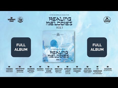 Healing Melodies (Acapella) | Full Album | TYH Nation