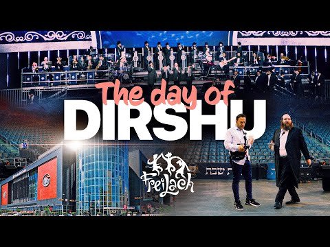 The Day Of Dirshu | A Freilach Documentary