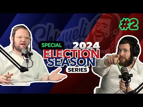 ShmueliCast Special Election Season Series With Shaya Weiss #2 | ShmueliCast Ep. 35