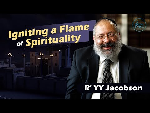 Igniting a Flame of Spirituality | Rabbi YY Jacobson