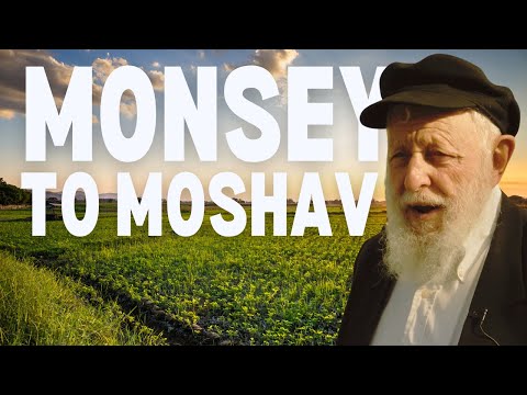 I Moved From Monsey to a Moshav in Israel!