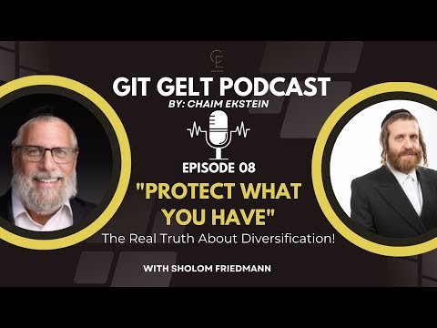 Episode 8: “Diversification for All” Protect Your Money.