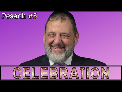 Pesach – Time for Celebration (ep. 277)