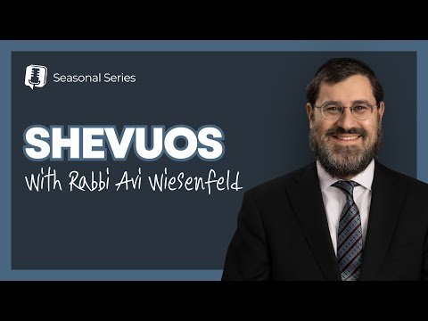 Power of Shevuos – How We Can Reenact The Miracles of Har Sinai Every Day