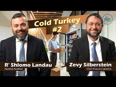 Cold Turkey # 2 | Rabbi Shlomo Landau & Zevy Silberstein