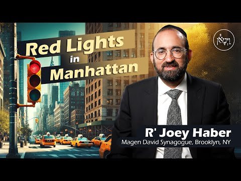 Red Lights in Manhattan | Rabbi Joey Haber