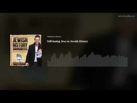 Self-hating Jews in Jewish History