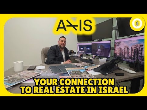 Axis – Your Connection to Real Estate in Israel