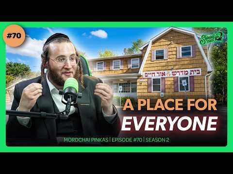A Place for Everyone! – Sheiner’s Shul | Lev Leyeled | Mordchai Pinkas – Shmuelicast Ep. 70