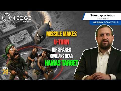 Missile Makes U-turn Idf Spares Civilians Near Hamas Target | on Edge News | Gershy Schwarcz