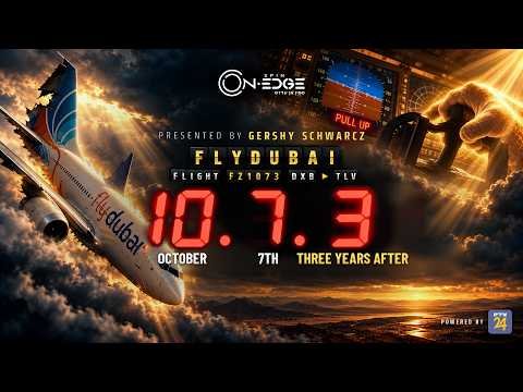 Flydubai Flight 10.7.3: October 7th, Three Years After | Spin on Edge | Gershy Schwarcz Hqdefault